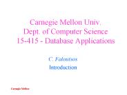 Carnegie Mellon Univ. Dept. of Computer Science 15-415 - Database Applications