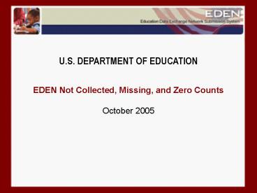 EDEN Not Collected, Missing, and Zero Counts October 2005