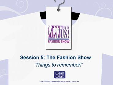 Session 5: The Fashion Show