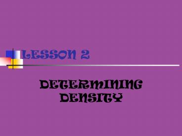 DETERMINING DENSITY
