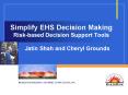 Simplify EHS Decision Making Riskbased Decision Support Tools PowerPoint PPT Presentation