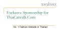 Exclusive Sponsorship for ThaiCatwalk.Com PowerPoint PPT Presentation