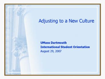 Adjusting to a New Culture