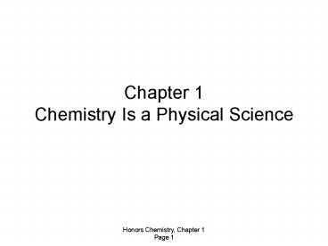 Honors Chemistry, Chapter 1