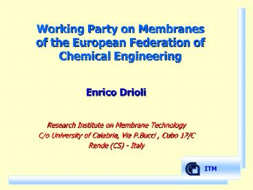 Working%20Party%20on%20Membranes%20of%20the%20European%20Federation%20of%20Chemical%20Engineering