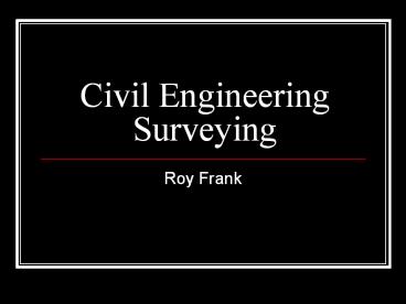 Civil Engineering Surveying