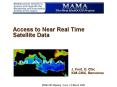 Access to Near Real Time Satellite Data                  J. Font, O. Chic ICM-CSIC, Barcelona PowerPoint PPT Presentation