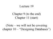 Lecture 19 Chapter 9 (to the end) Chapter 11 (start) (Note 