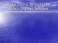 Modal Testing Strategies for Object Oriented Software PowerPoint PPT Presentation