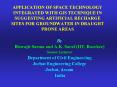 APPLICATION OF SPACE TECHNOLOGY INTEGRATED WITH GIS TECHNIQUE IN SUGGESTING ARTIFICIAL RECHARGE SITES FOR GROUNDWATER IN DRAUGHT PRONE AREAS PowerPoint PPT Presentation