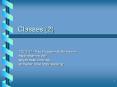 Classes 2 PowerPoint PPT Presentation