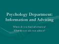 Psychology Department: Information and Advising PowerPoint PPT Presentation