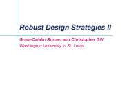 Robust Design Strategies II