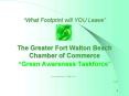 What Footprint will YOU Leave The Greater Fort Walton Beach Chamber of Commerce Green Awareness Task PowerPoint PPT Presentation