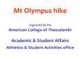 Mt Olympus hike organized by the American College of Thessaloniki Academic PowerPoint PPT Presentation