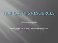 Our Earth PowerPoint PPT Presentation