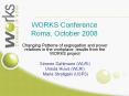 WORKS Conference Roma, October 2008 PowerPoint PPT Presentation