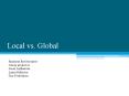 Local vs' Global PowerPoint PPT Presentation