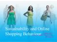 Sustainability and Online Shopping Behaviour PowerPoint PPT Presentation