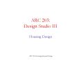 ARC 203: Design Studio III PowerPoint PPT Presentation