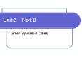 Unit 2  Text B PowerPoint PPT Presentation