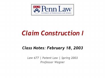 Claim Construction I