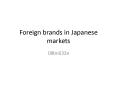 Foreign brands in Japanese markets PowerPoint PPT Presentation