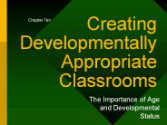 Creating%20Developmentally%20Appropriate%20Classrooms