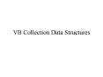 VB Collection Data Structures PowerPoint PPT Presentation