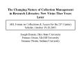 The Changing Nature of Collection Management in Research Libraries: New Vistas Thee Years Later ARL PowerPoint PPT Presentation