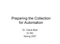 Preparing the Collection for Automation PowerPoint PPT Presentation