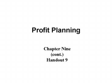 Chapter Nine cont' Handout 9