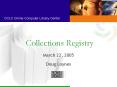 Collections Registry PowerPoint PPT Presentation