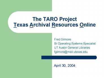 The TARO Project Texas Archival Resources Online