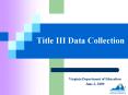 Title III Data Collection PowerPoint PPT Presentation