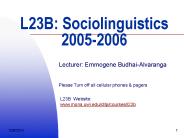 L23B: Sociolinguistics 2005-2006