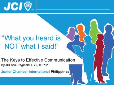 What you heard is NOT what I said