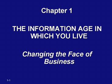 THE INFORMATION AGE IN WHICH YOU LIVE