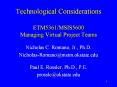 Technological%20Considerations%20%20ETM5361/MSIS5600%20Managing%20Virtual%20Project%20Teams PowerPoint PPT Presentation