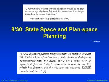 8/30: State Space and Plan-space Planning
