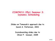 COMP4211 05s1 Seminar 3:  Dynamic Scheduling