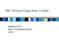 TBE: Writing Trigger Rules Visually PowerPoint PPT Presentation