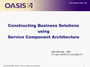 Constructing Business Solutions using Service Component Architecture