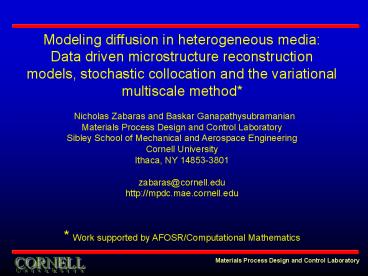 Modeling diffusion in heterogeneous media: Data driven microstructure ...