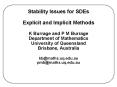 Stability Issues for SDEs Explicit and Implicit Methods K Burrage and P M Burrage Department of Math PowerPoint PPT Presentation