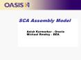 SCA Assembly Model Anish Karmarkar Oracle Michael Rowley BEA PowerPoint PPT Presentation
