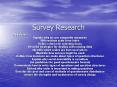 Survey Research PowerPoint PPT Presentation