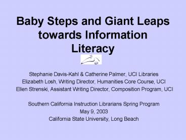 Baby Steps and Giant Leaps towards Information Literacy