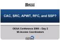 CAC, SRC, APWT, RFC, and SSP? PowerPoint PPT Presentation