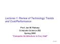 Lectures 1: Review of Technology Trends and Cost/Performance PowerPoint PPT Presentation